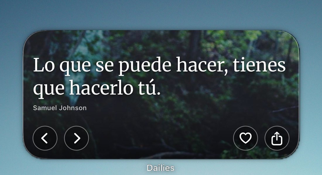 Un widget de Dailies arriba de la pantalla de inicio de un iPhone con la frase Lo que se puede hacer, tienes que hacerlo tú, de Samuel Johnson