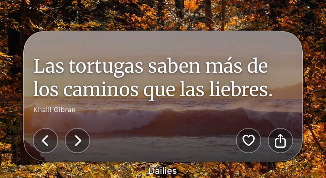 Un widget de Dailies en la pantalla de inicio de un iPhone que muestra Las tortugas saben más de los caminos que las liebres, de Khalil Gibran