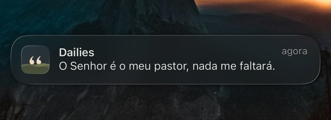 Uma notificação do Dailies na Tela Bloqueada com o versículo O Senhor é o meu pastor, nada me faltará, Salmos 23:1
